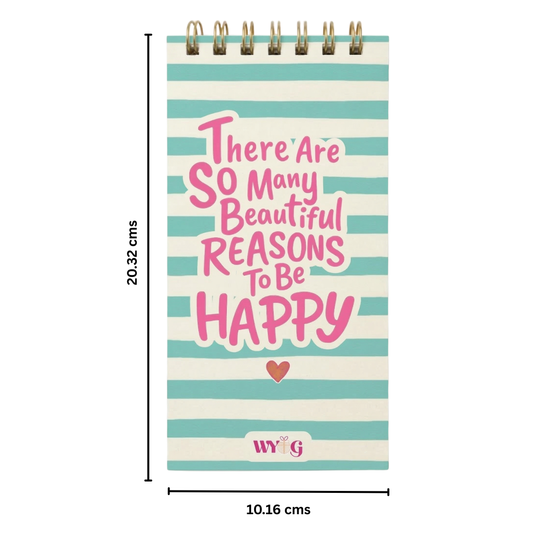 Beautiful Reasons To be Happy