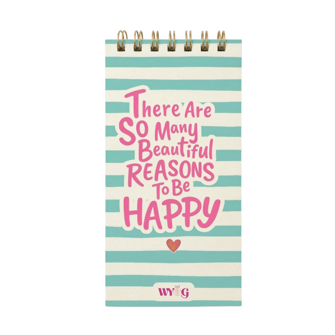 Beautiful Reasons To be Happy