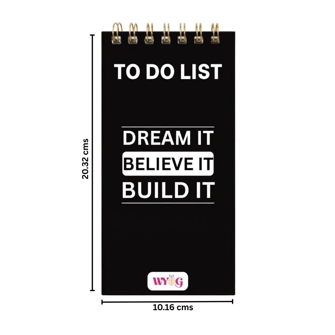 Dream It Believe It - To do List